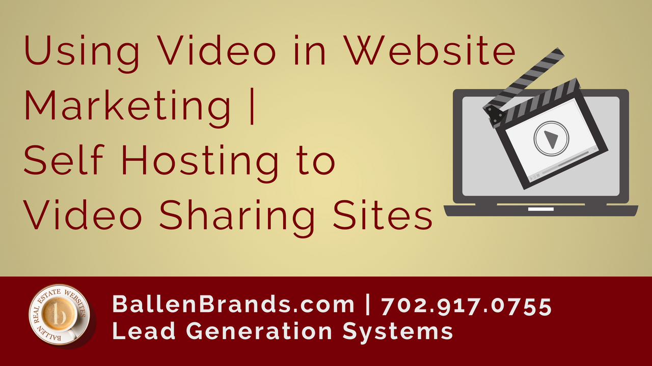 Using Video in Website Marketing |  Self Hosting to Video Sharing Sites