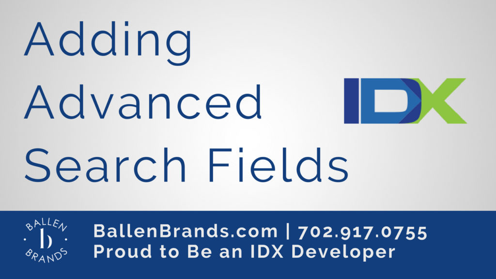 How To Add Fields to your Advanced Search in IDX Broker