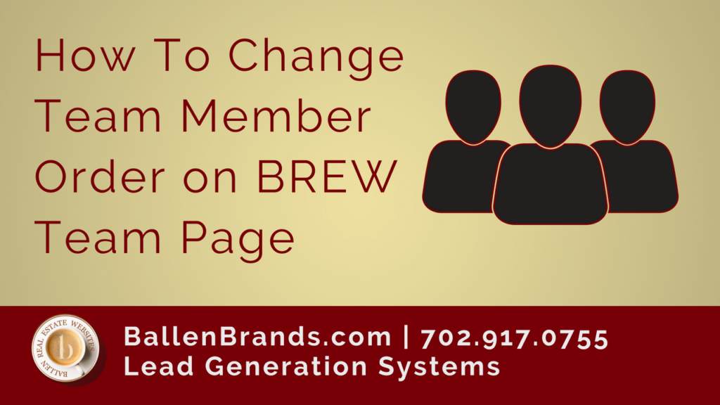 How to Change Team Member Order on BREW Team Page