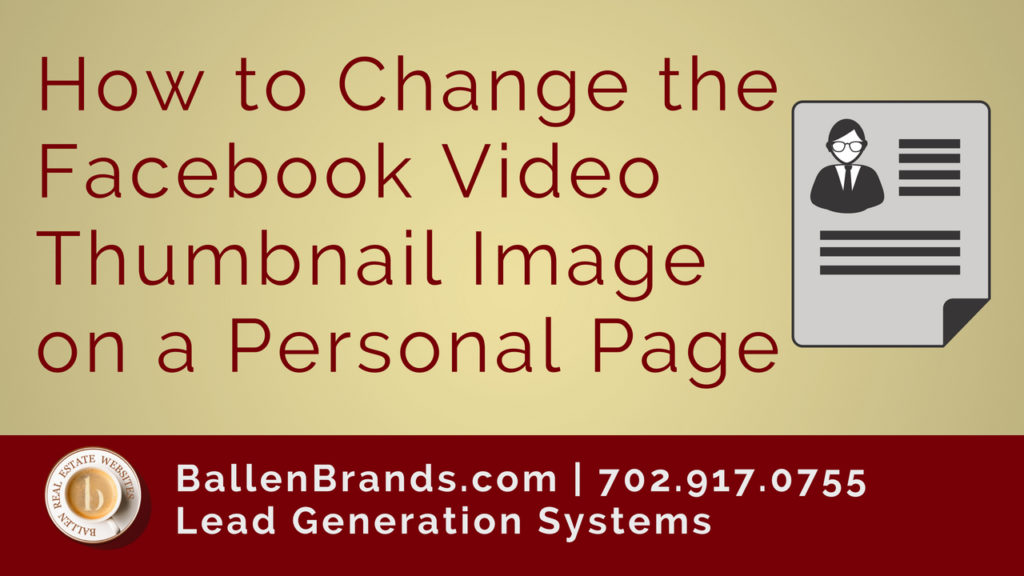 How to Change the Facebook Video Thumbnail Image on a Personal Page