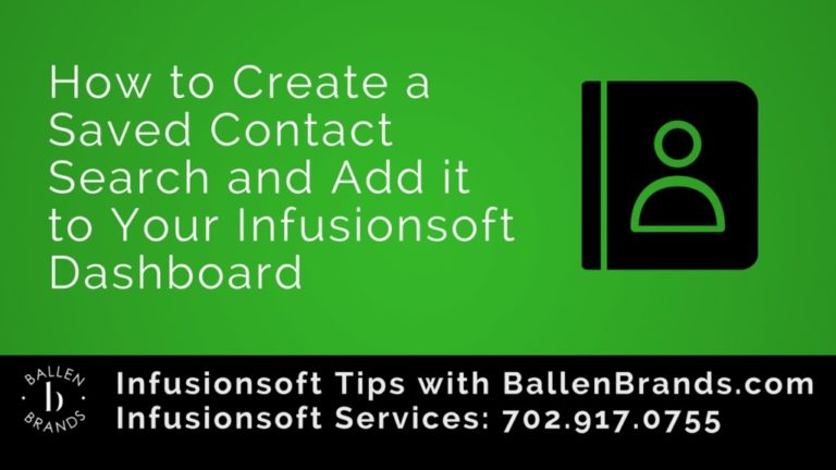 Banner reads How to Create a Saved Contact Search and Add it to Your Infusionsoft Dashboard