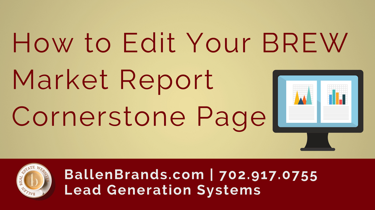 How to Edit Your BREW Market Report Cornerstone Page