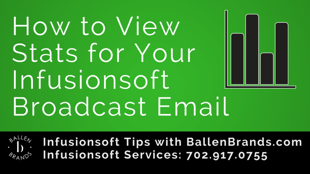 How to View Stats for Your Infusionsoft Broadcast Email