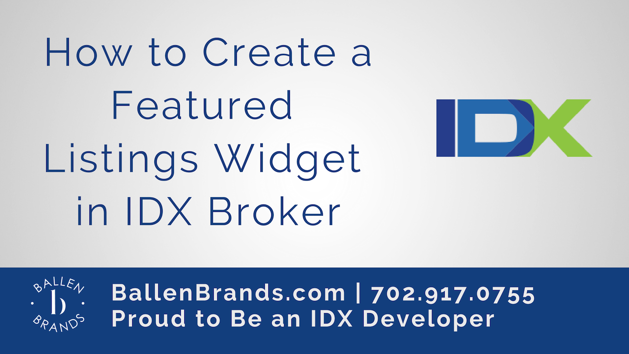 How to Create a Featured Listings Widget in IDX Broker