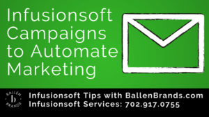 Using Infusionsoft Campaigns to Automate Your Marketing