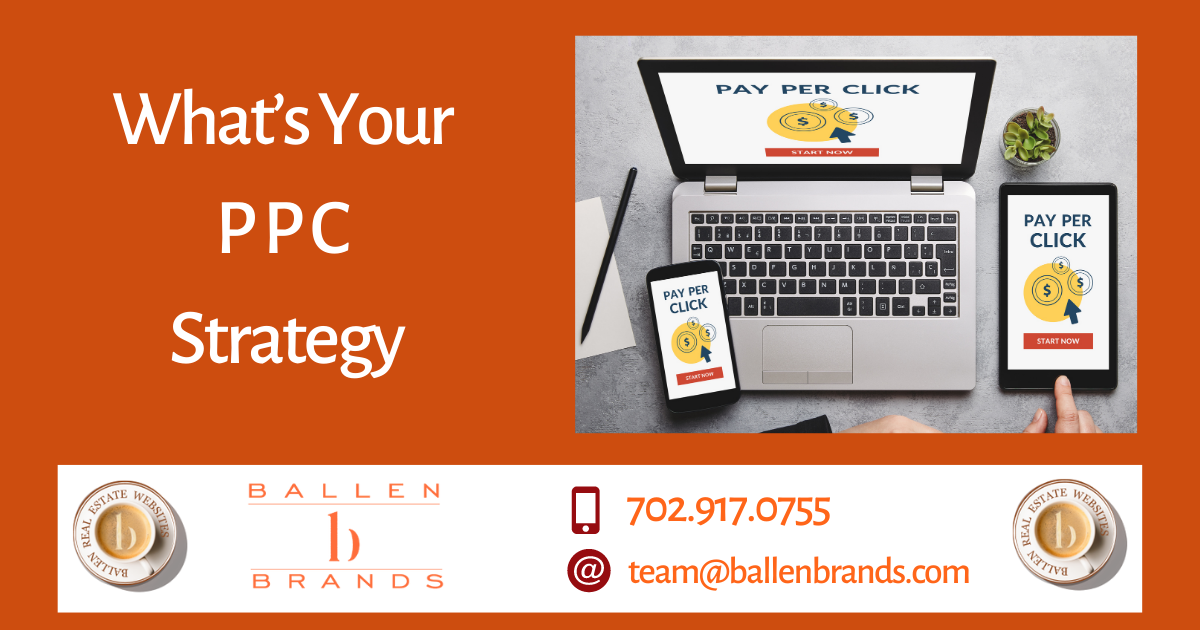 What's Your PPC Strategy - Ballen Brands